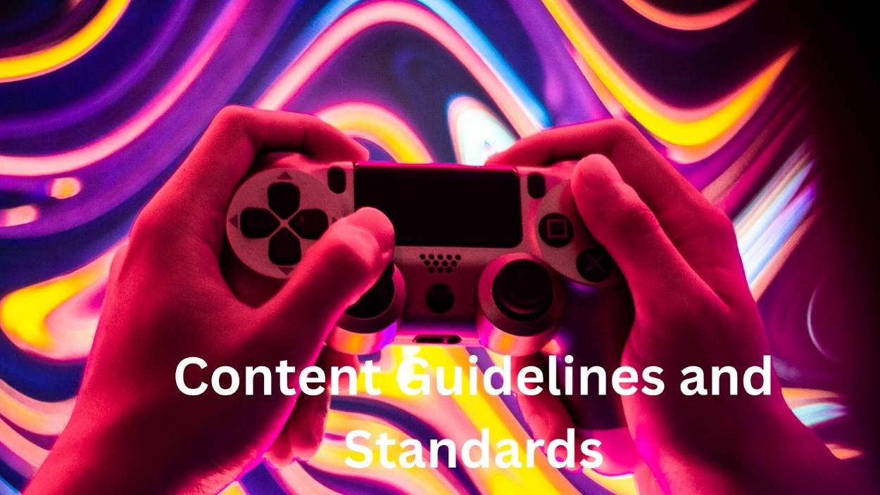 Content Guidelines and Standards